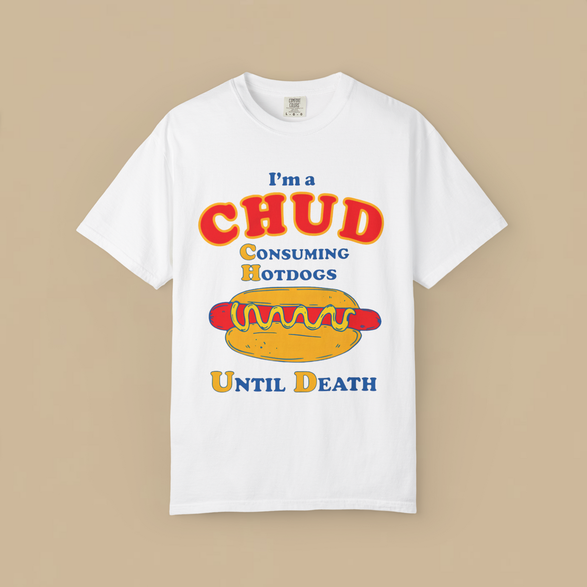 I'm A Chud (Consuming Hot Dogs Until Death).