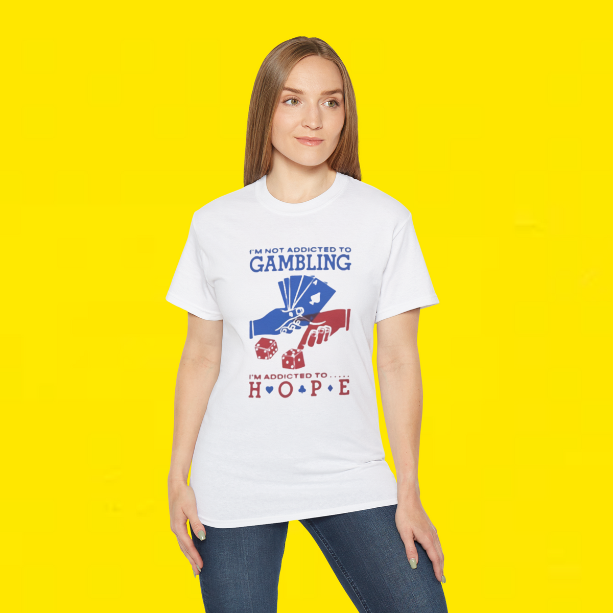 I'm Not Addicted To Gambling I'm Addicted To Hope t-shirt