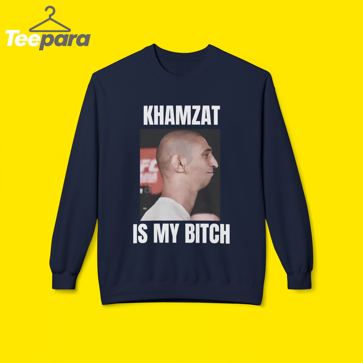 Khamzat Is My Bitch sweetShirt