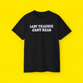 Lady Tkachur Cant Read T-Shirt