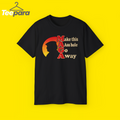 Make This Aass Hole Go Away Shirt