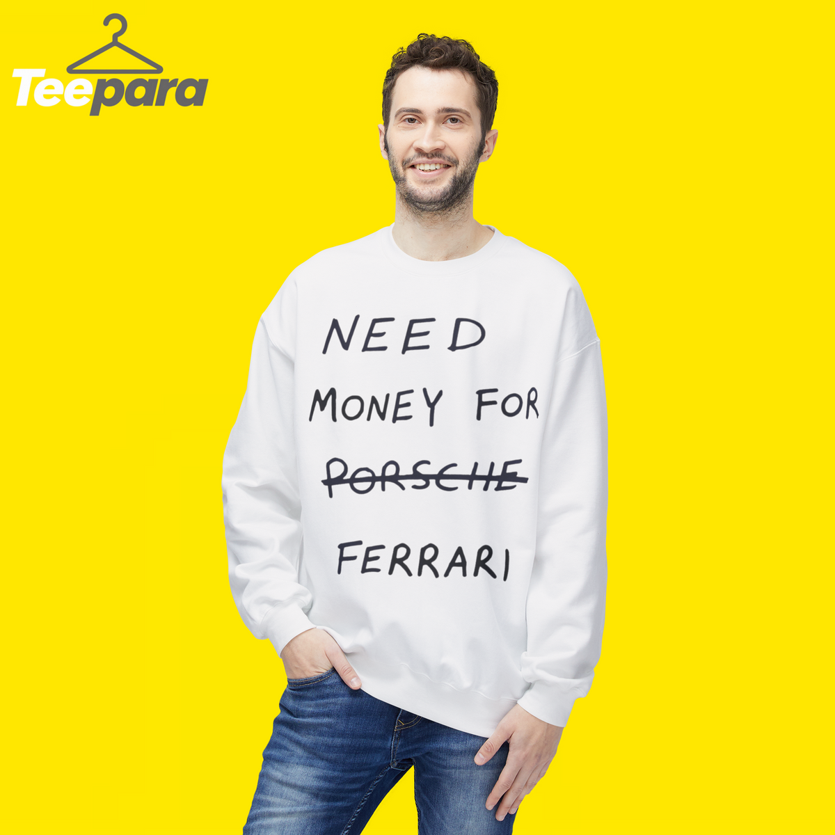 Need Money For Ferrari sweetShirt 