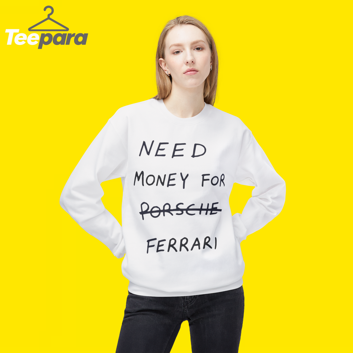 Need Money For Ferrari sweetShirt 