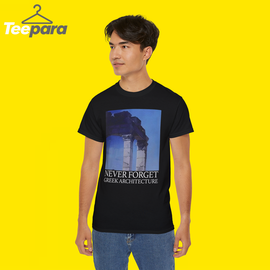 Never Forget Greek Architecture Shirt