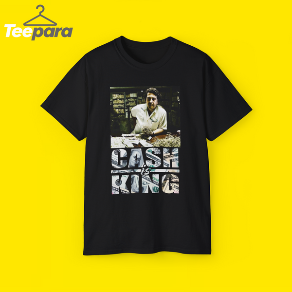 Pablo Escobar Cash Is King Shirt
