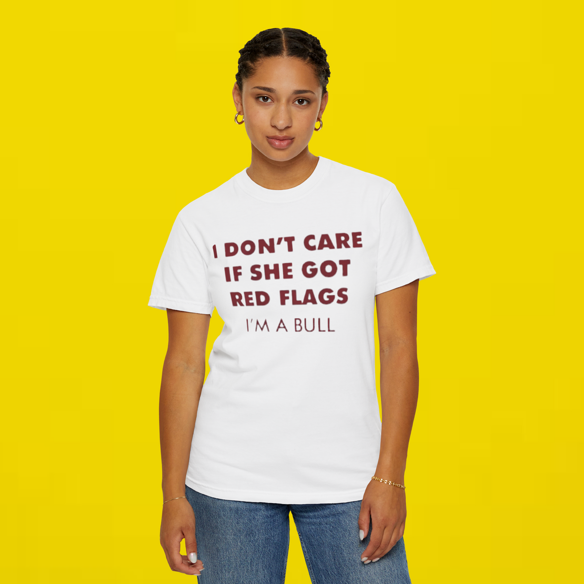 I Don't Care If She Got Red Flags I'm A Bull Shirt