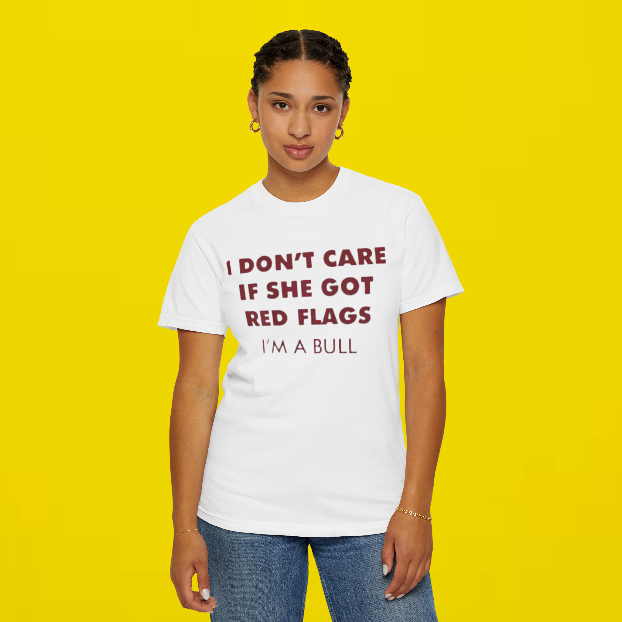I Don't Care If She Got Red Flags I'm A Bull Shirt