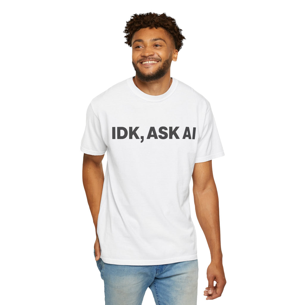 IDK Ask AI Shirt