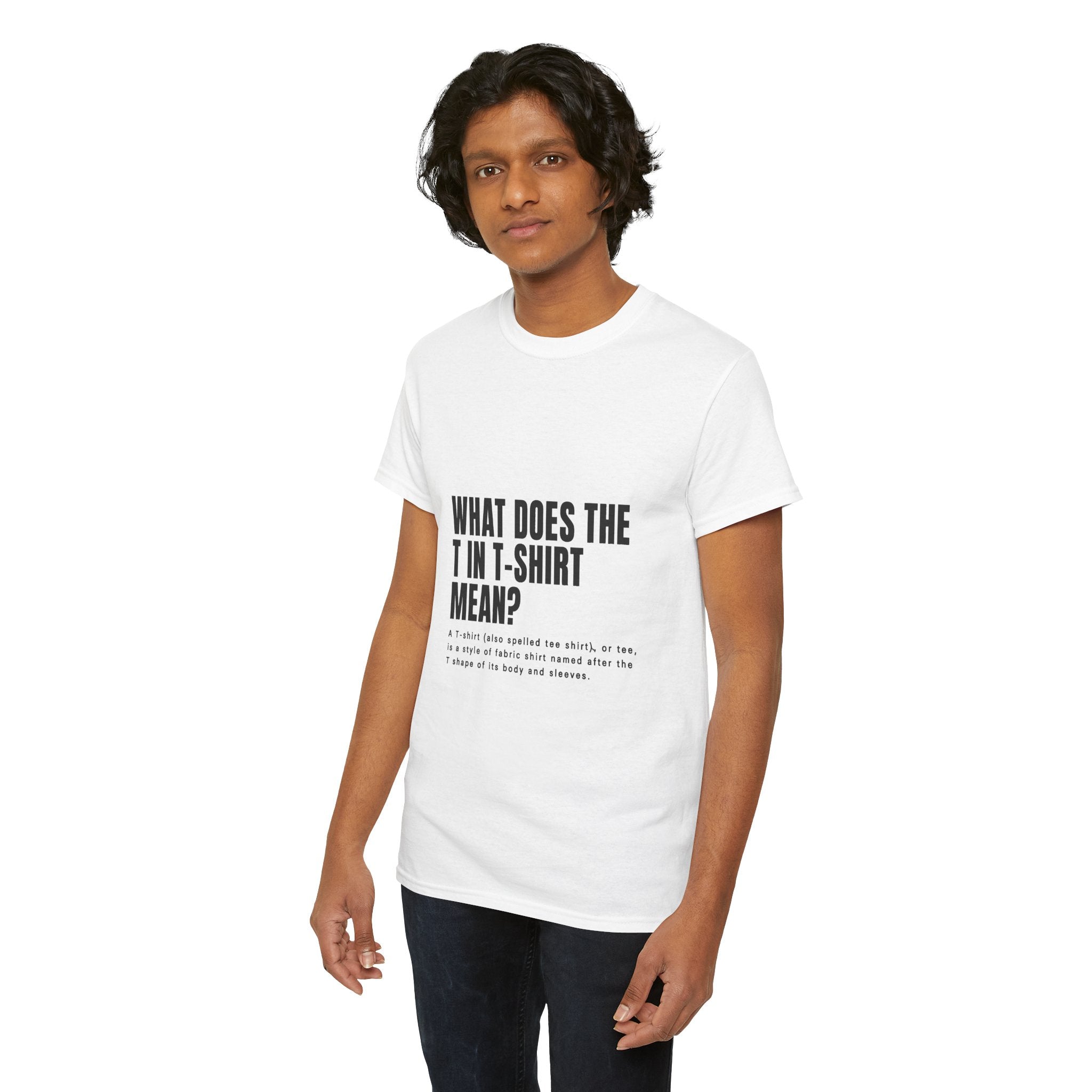 WHAT DOES THE T SHIRT MEN