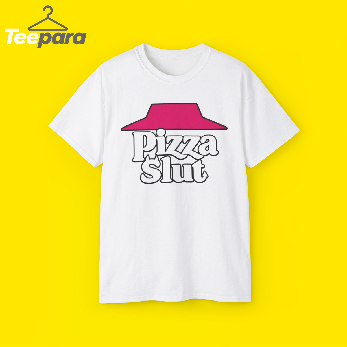 Pizza Slut Shirt