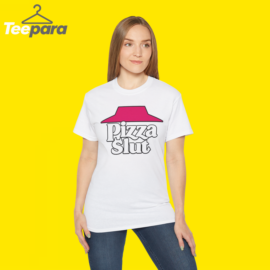 Pizza Slut Shirt women