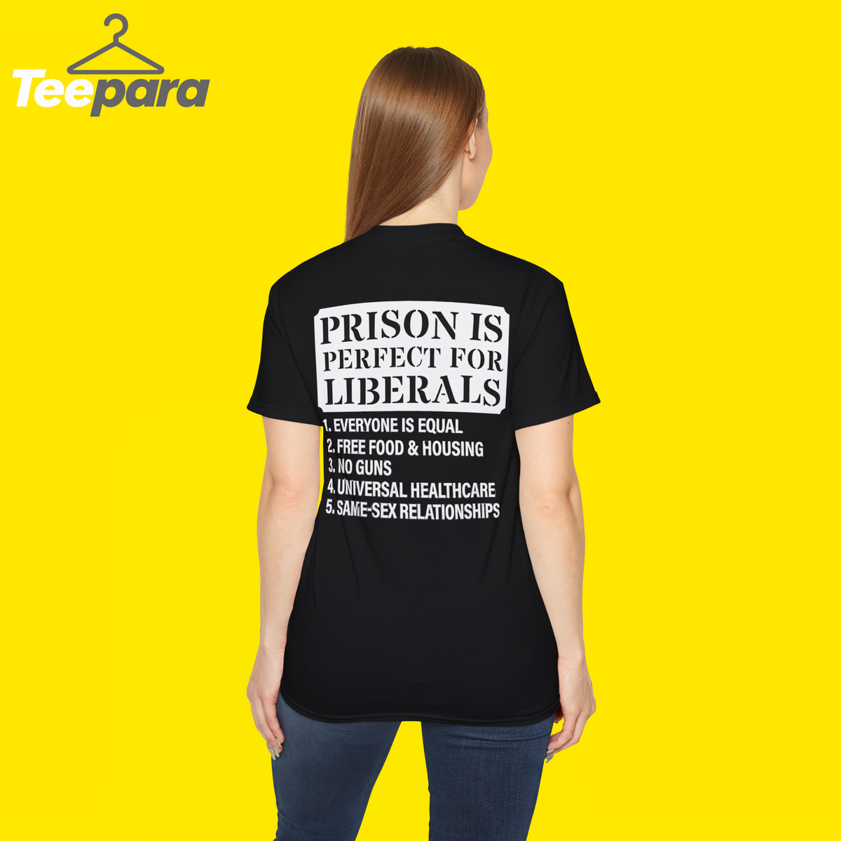 Prison is Perfect for Liberals Shirt