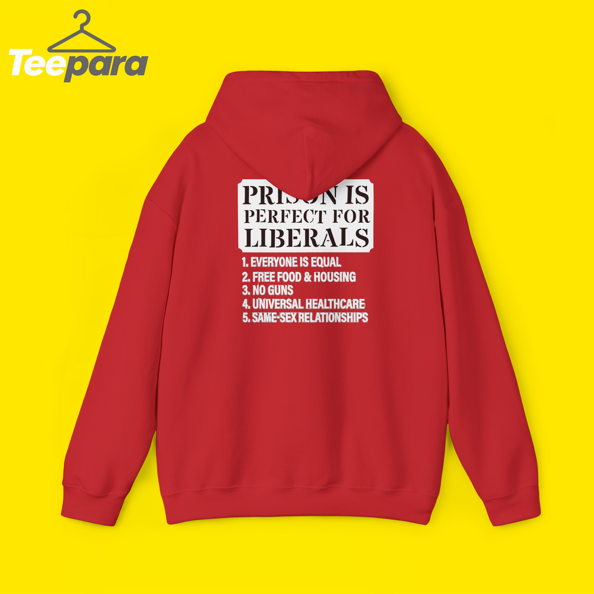 Prison is Perfect for Liberals Shirt