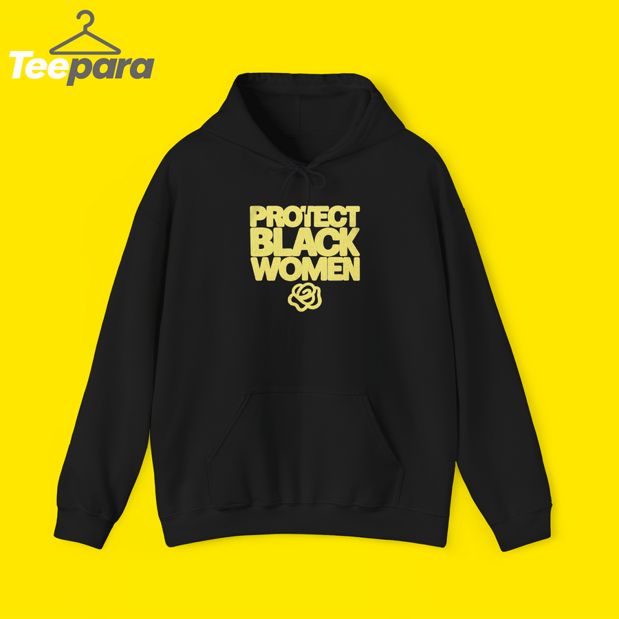 Protect Black Women Shirt