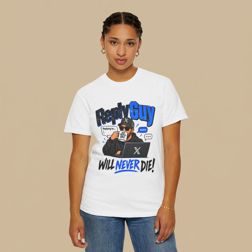 Reply Guy Will Never Die Shirt
