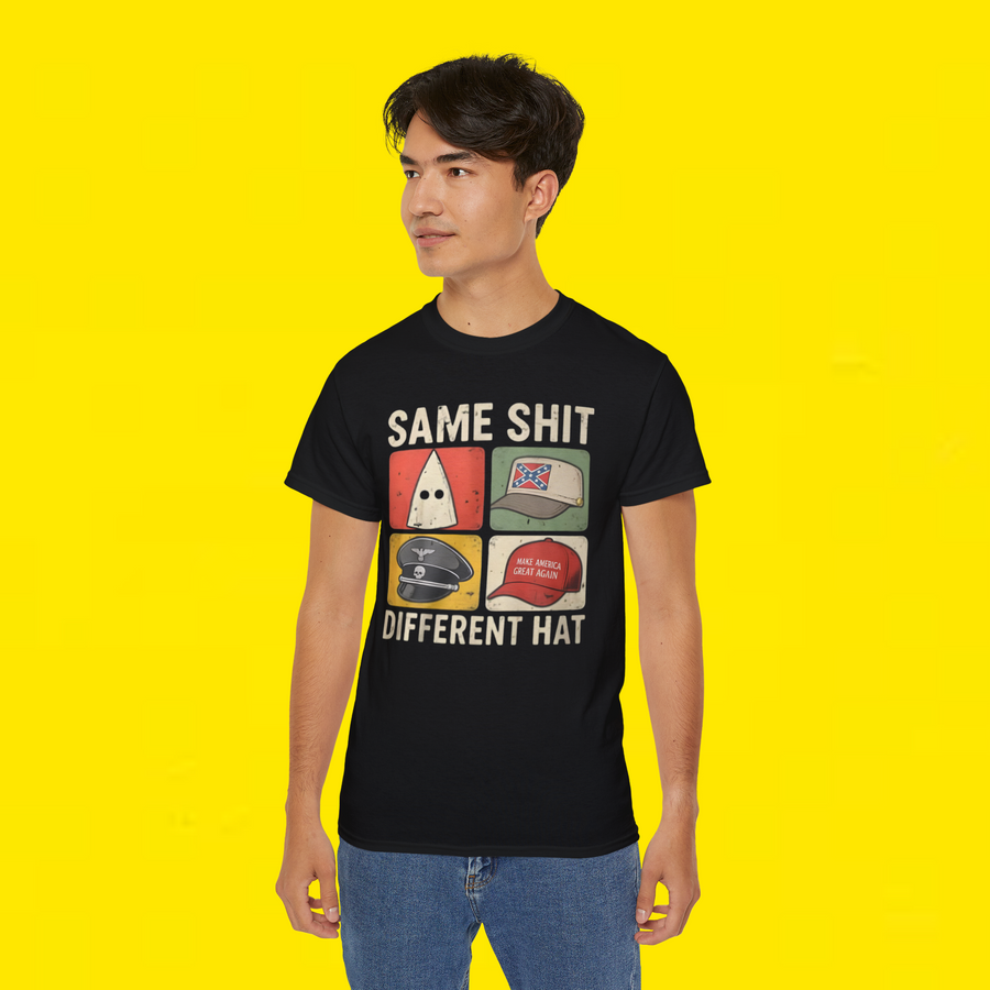 SAME SHIT, DIFFERENT HAT SHIRT