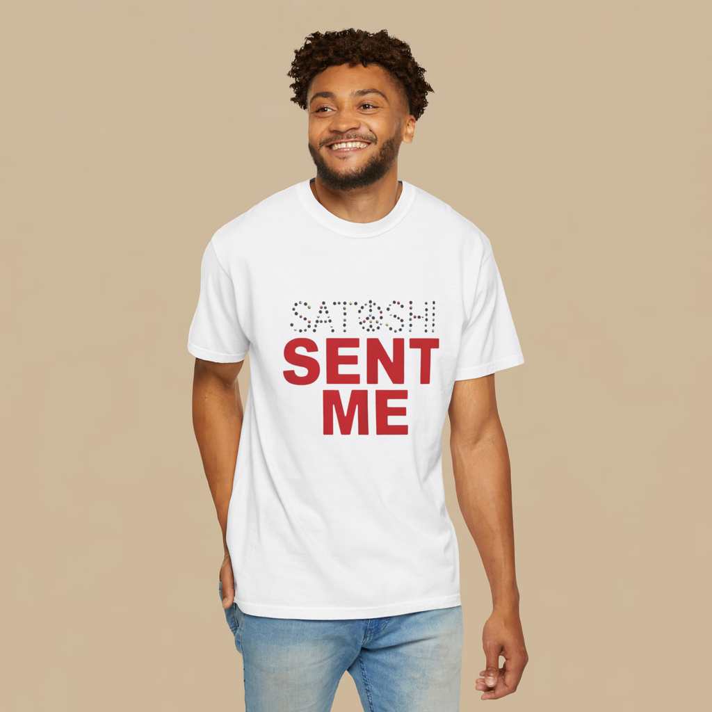 Satoshi Sent Me Shirt
