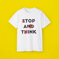 Stop and Think Top A Twink Shirt
