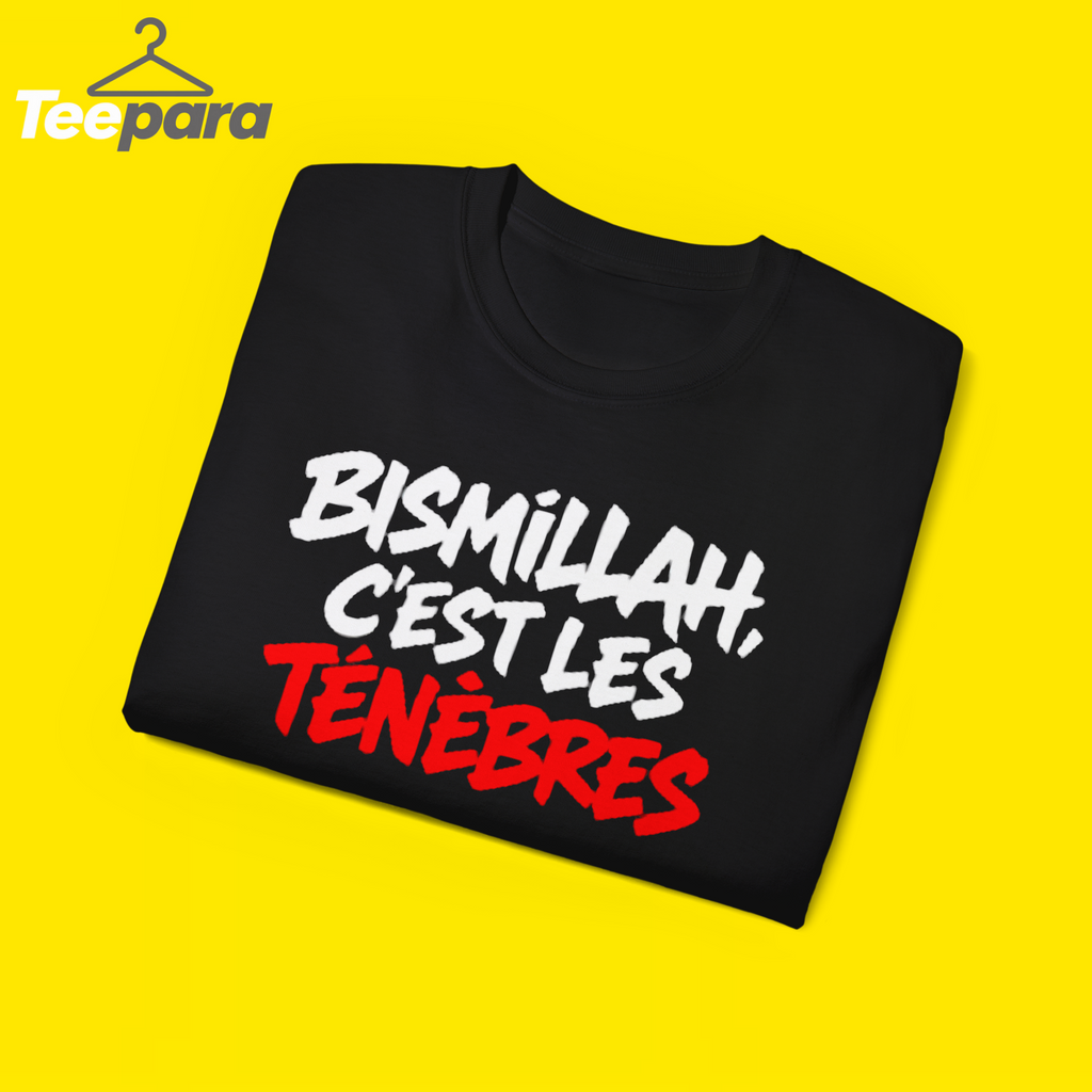 T-shirt Bismillah, c’est les ténèbres