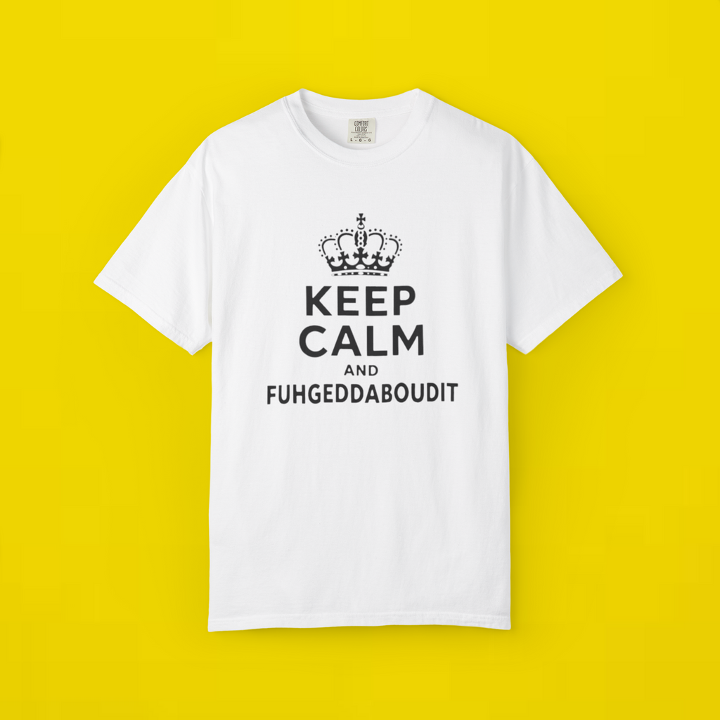 The Four Seasons Jack Keep Calm and Fuhgeddaboudit Shirt
