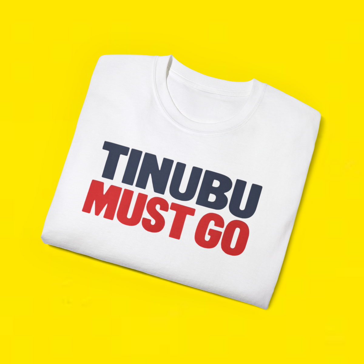 Tinubu Must Go T-Shirt