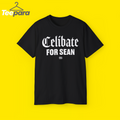 Top Celibate For Sean Gothic Typography Foul Territory Sports Podcast Humor T-Shirt