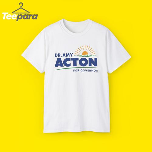 Amy Acton For Governor Shirt - White unisex t-shirt with Dr. Amy Acton for Governor campaign logo, front view