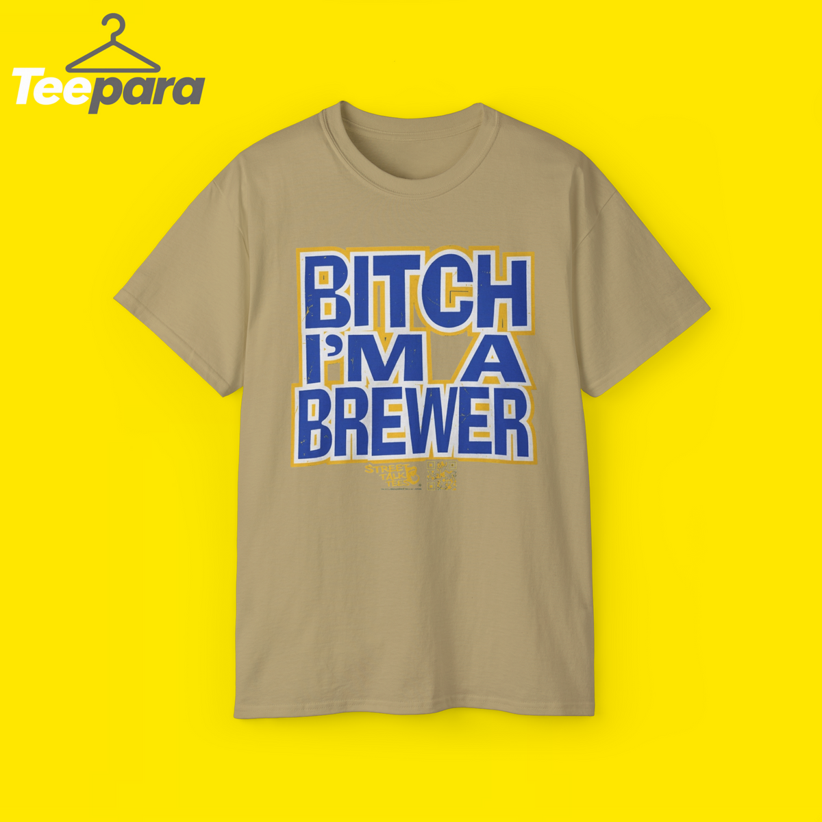 Bitch I'm a Brewer Shirt - Natural unisex t-shirt with funny Brewer baseball fan graphic, front view