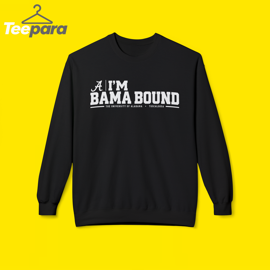I'm Bama Bound Meme Sweatshirt - Black crewneck sweatshirt with funny Alabama meme graphic, front view