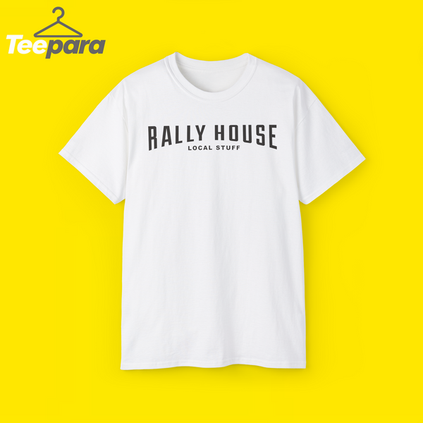 rally house shirts